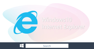 Windows10 IE(Internet Explorer)の使い方・無い場合の見つけ方 | タスクバー等に表示する方法も